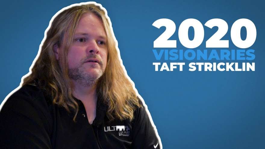 2020 Visionaries: Taft Stricklin